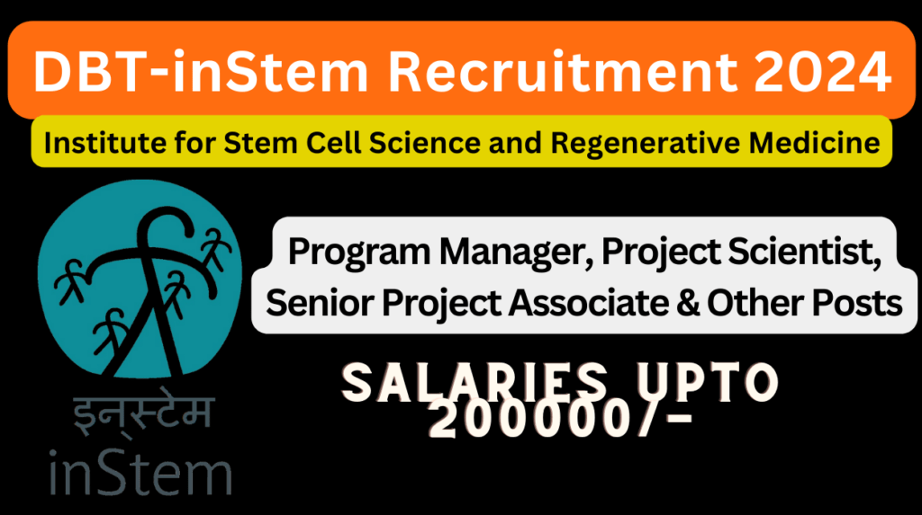 "dbt-instem recruitment 2024, stem cell research careers, regenerative medicine jobs, bangalore science vacancies, biotechnology research positions, bill & melinda gates foundation projects, scientific research employment india, program manager stem cell institute, project scientist opportunities, senior project associate roles, protein purification careers, cell biology research jobs, crispr technology vacancies, biochemical assay development positions, high throughput screening jobs, online application science careers, government research institute jobs, science and technology careers india, stem field opportunities, women in science india, science job portal india, sarkari science job trends"