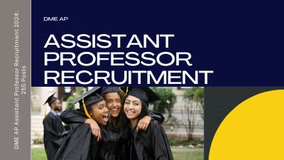 Dme ap assistant professor recruitment 2024 – apply online for 255 posts