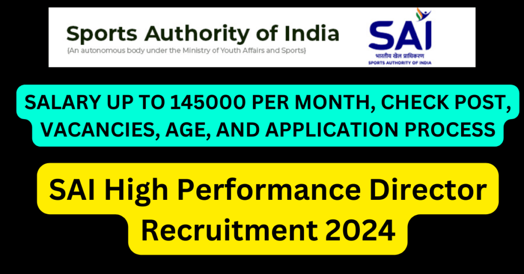 "sai recruitment 2024, high performance director vacancy, sports authority of india jobs, hpd contract basis positions, sai online application process, bachelor's degree sports vacancies, sports science careers, sai salary up to 145000, sai job eligibility criteria, sai hpd age limit, sports medicine career opportunities, sai job application deadline, sports coaching and exercise science jobs, sai selection process for hpd, sai career opportunities, contract jobs in sports authority, sai high performance director roles, apply for sai jobs online, sai recruitment notification, sports authority of india recruitment process"