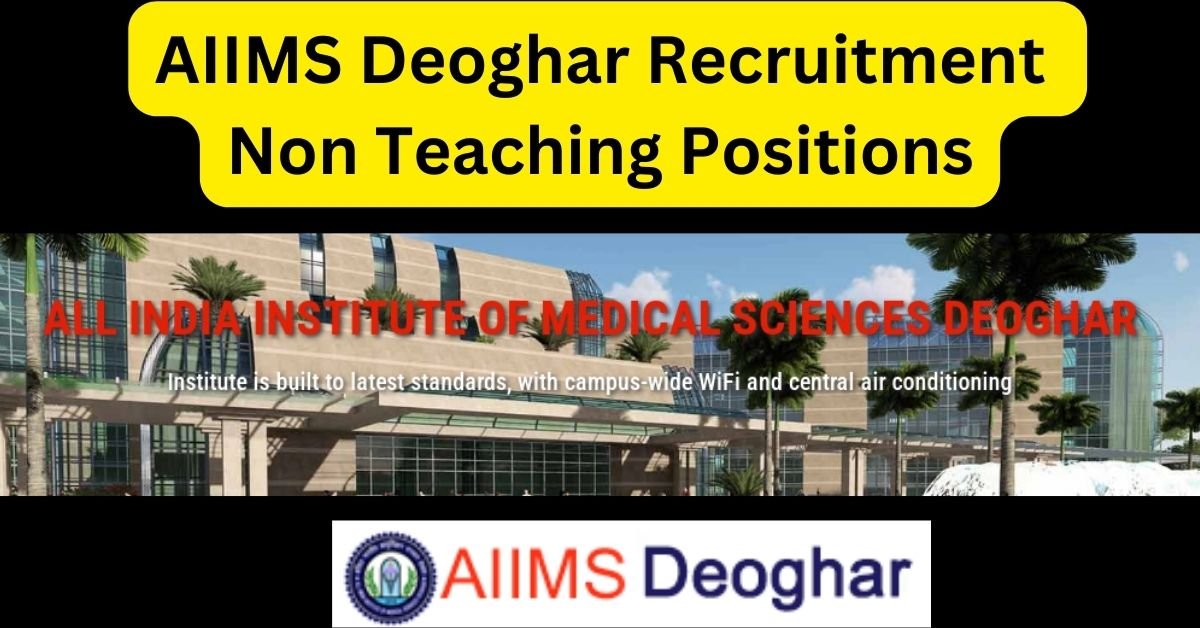 Aiims deoghar recruitment for non teaching positions