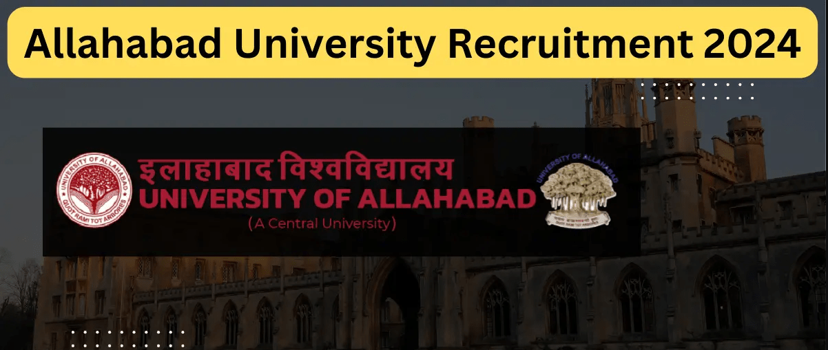 Allahabad university non teaching recruitment 2024