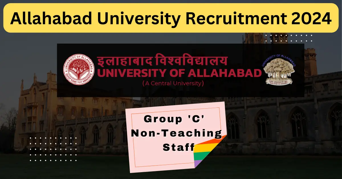 Allahabad university recruitment 2024 group c sarkarijobtrend