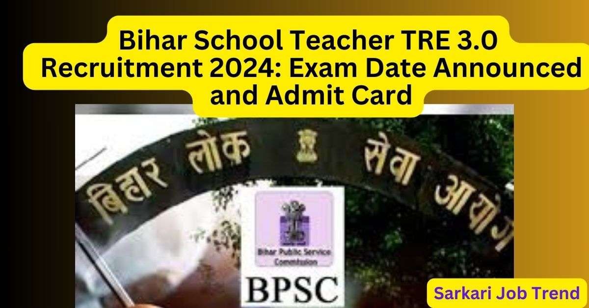 Bihar school teacher tre 3. 0 recruitment 2024