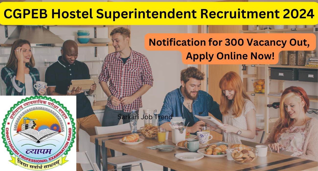Cgpeb hostel superintendent recruitment 2024