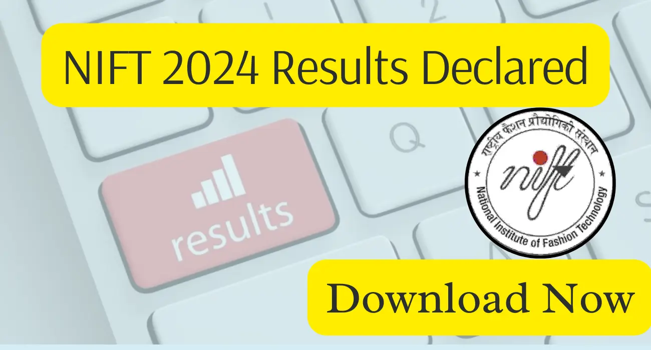 Nift 2024 result declared