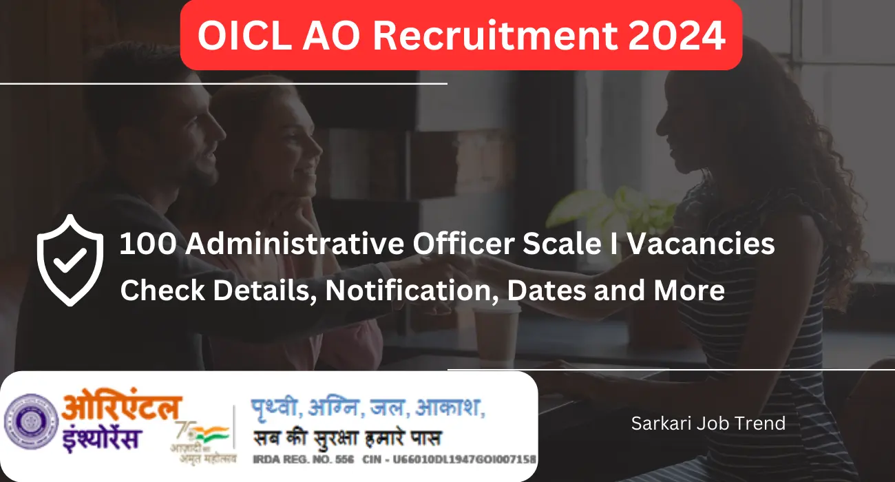 Oicl ao recruitment 2024 administrative officer vacancy,