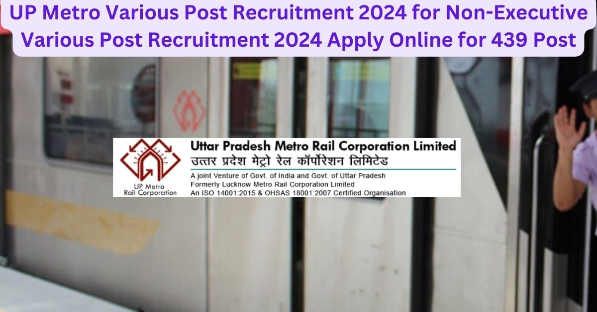 Up metro various post recruitment 2024