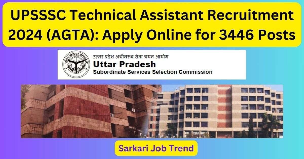 Upsssc technical assistant recruitment 2024 (agta)