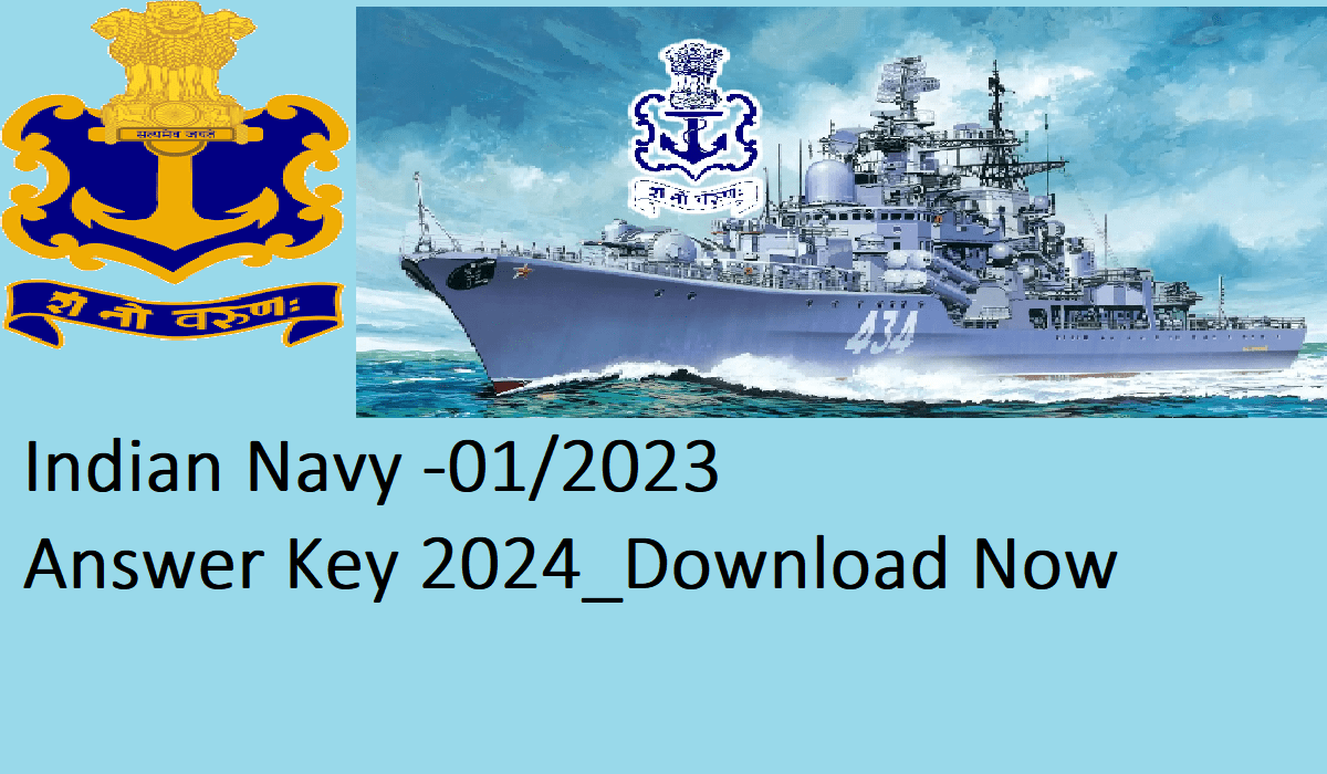 Indian navy incet 01/2023 answer key 2024 for 910 post