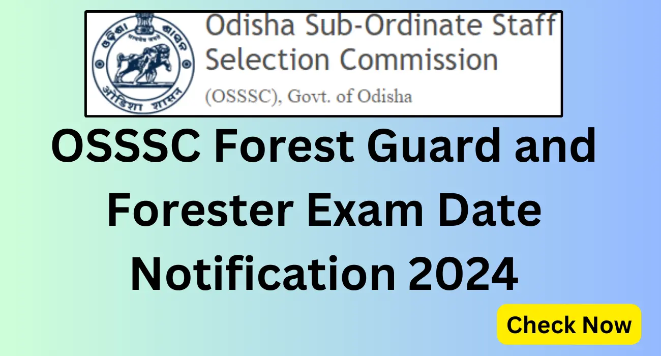 Osssc forest guard exam notification