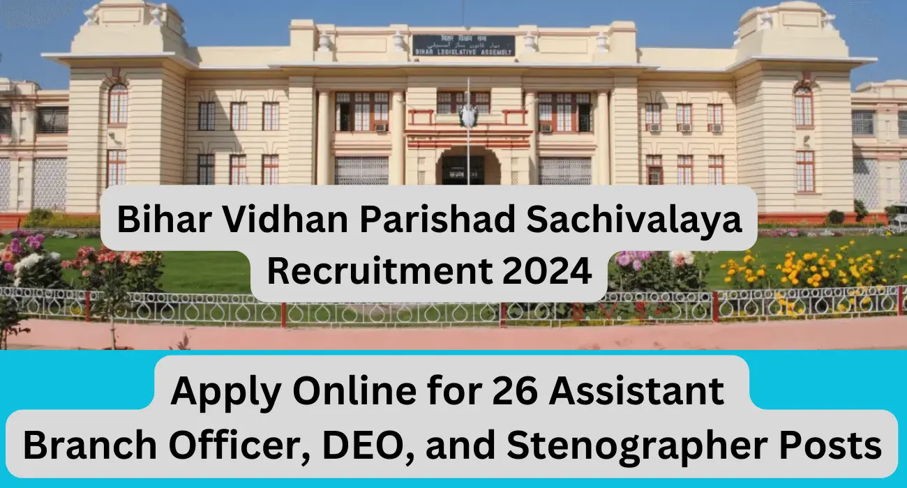 Bihar vidhan parishad sachivalaya recruitment 2024